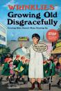 Wrinklies Growing Old Disgracefully - Preview
