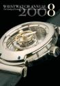 Wristwatch Annual 2008: The Catalog Of Producers, Prices, Models, And Specifications I - Preview