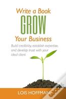 Write A Book Grow Your Business