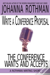 Capa do artigo Write A Conference Proposal The Conference Wants And Accepts