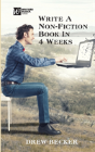 Write A Non-Fiction Book In Four Weeks - Preview