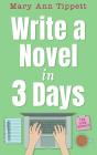 Write A Novel In 3 Days: The Zone Method - Preview
