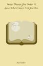 Write Because You Want To: Explore What It Takes To Write Your Book - Preview