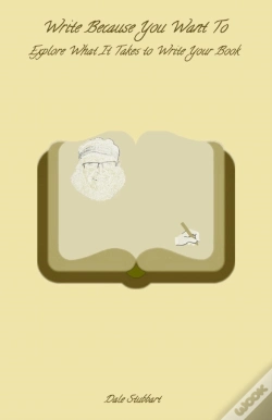 Capa do artigo Write Because You Want To: Explore What It Takes To Write Your Book