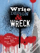 Write, Design & Wreck