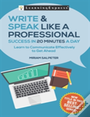 Write & Speak Like A Professional In 20 Minutes A Day