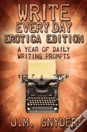 Capa do artigo Write Every Day: Erotica Edition