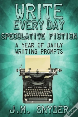 Capa do artigo Write Every Day Speculative Fiction Edition