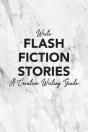 Write Flash Fiction Stories A Creative Writing Guide - Preview