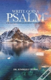 Write God A Psalm