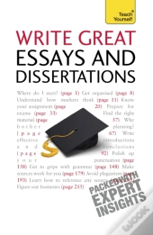 Write Great Essays And Dissertations: Teach Yourself