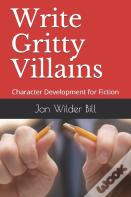Write Gritty Villains