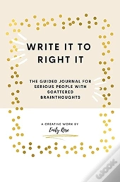 Write It To Right It