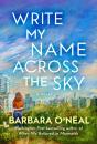 Write My Name Across The Sky - Preview