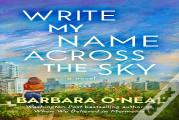 Write My Name Across The Sky