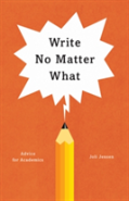 Write No Matter What Â€“ Advice For Academics