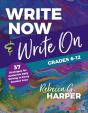 Write Now & Write On, Grades 6-12 - Preview