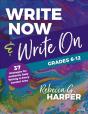 Write Now & Write On, Grades 6-12 - Preview