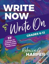 Write Now & Write On, Grades 6-12