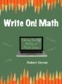 Write On! Math: Taking Better Notes In Math Class (Hc) - Preview