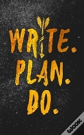 Write. Plan. Do. Notebook