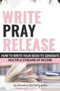 Write Pray & Release - Preview
