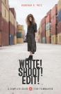 Write! Shoot! Edit! - Preview