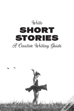 Capa do artigo Write Short Stories A Creative Writing Guide