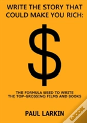 Write The Story That Could Make You Rich