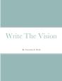 Write The Vision - Preview