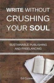 Capa do artigo Write Without Crushing Your Soul: Sustai