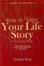Write Your Life Story In Ten Easy Steps - Preview