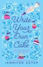 Write Your Own Cake: Tips For Writing A Long Series - Preview