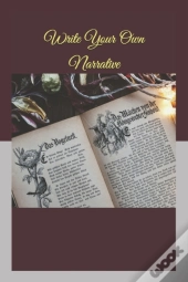 Write Your Own Narrative