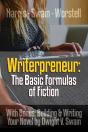 Writerpreneur: The Basic Formulas Of Fiction - Preview