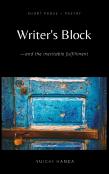 Writer'S Block-And The Inevitable Fulfillment