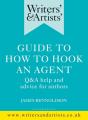 Writers' & Artists' Guide To How To Hook An Agent - Preview