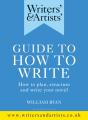 Writers' & Artists' Guide To How To Write - Preview