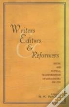 Writers, Editors And Reformers