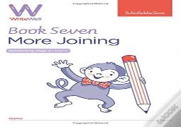 Writewell 7: More Joining, Year 2, Ages 6-7