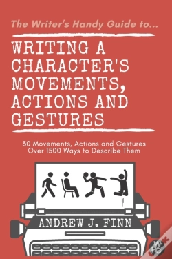 Capa do artigo Writing A Character'S Movements, Actions And Gestures
