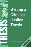 Writing A Criminal Justice Thesis