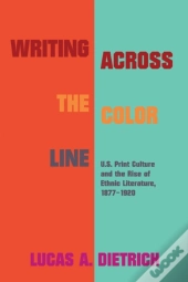 Writing Across The Color Line