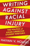 Writing Against Racial Injury