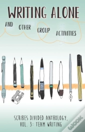 Writing Alone And Other Group Activities