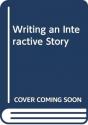 Writing An Interactive Story - Preview