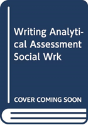 Writing Analytical Assessments In Social - Preview