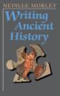 Writing Ancient History - Preview