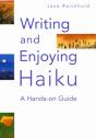 Writing And Enjoying Haiku: A Hands-On Guide - Preview