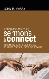 Writing And Preaching Sermons That Connect